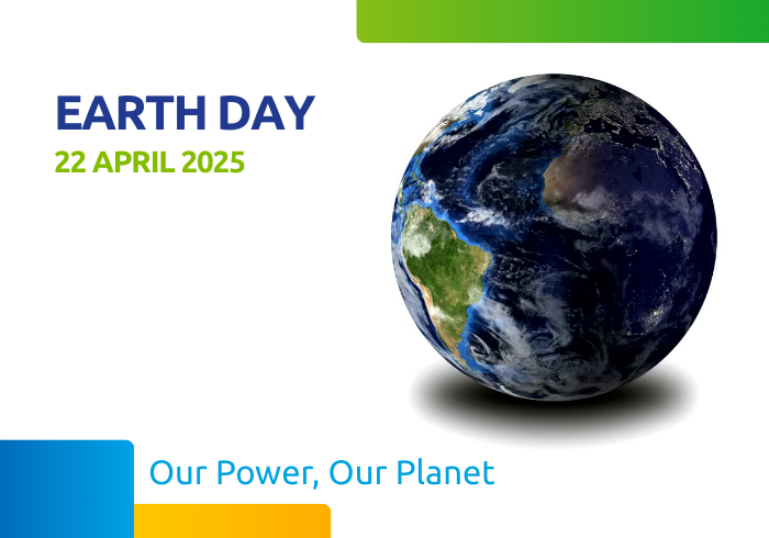 Earth Day 2025 - Our Power, Our Planet